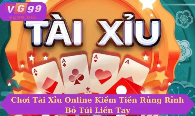 chơi tài xỉu online kiếm tiền